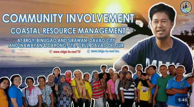 Community Involvement: CRM at Brgy. Binugao and Sirawan, Davao City and Brgy. Inawayan and Darong, Sta. Cruz, Davao del Sur