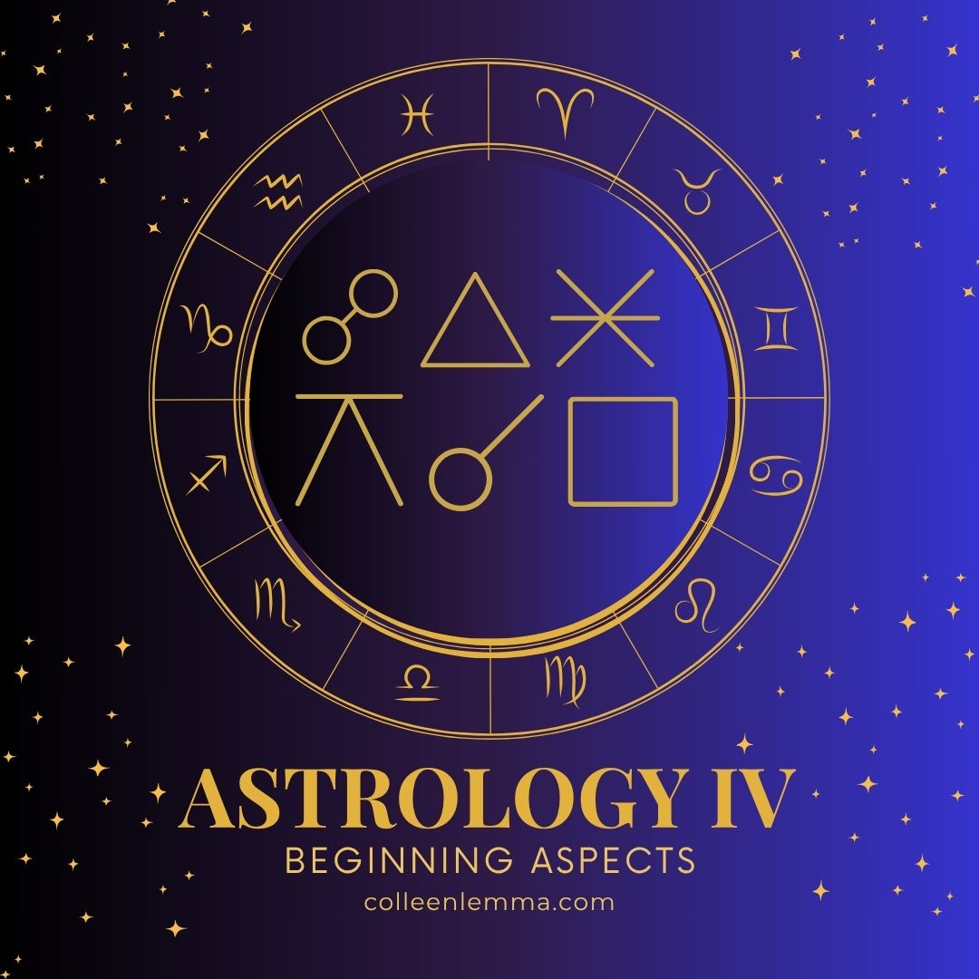 Astrology Level 4: Beginning Aspects
