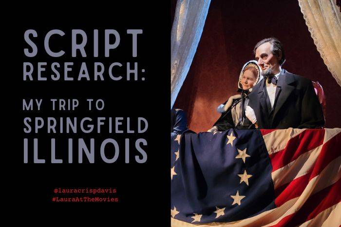 Script Research: Springfield, Illinois