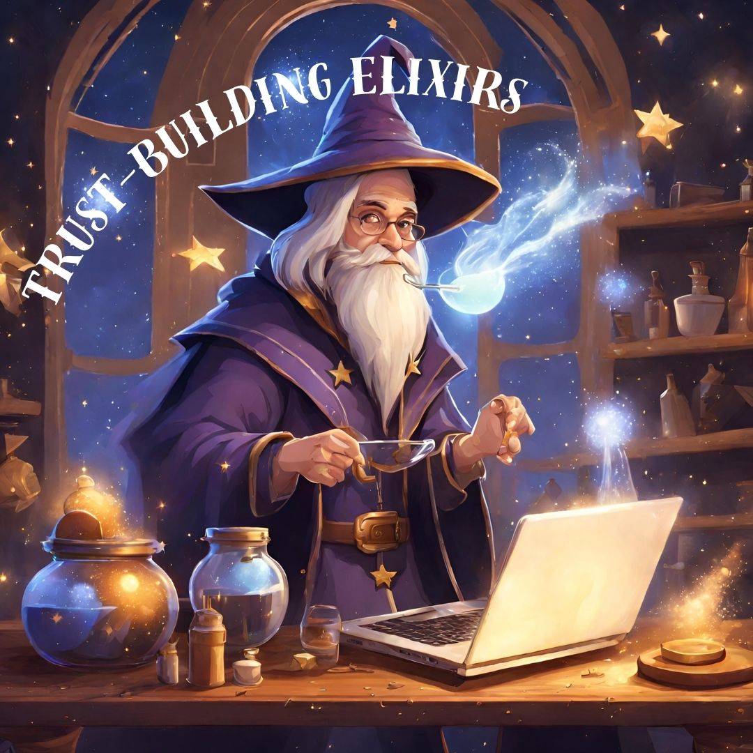 Trust-Building Elixirs: Fortifying the Bond 🌟
