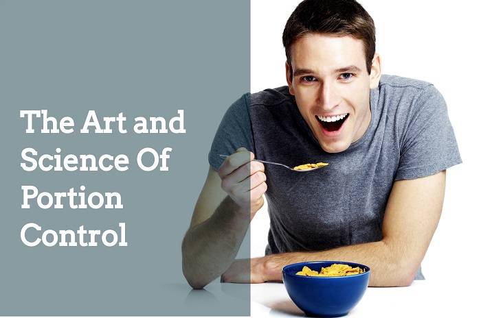 The Art and Science Of Portion Control