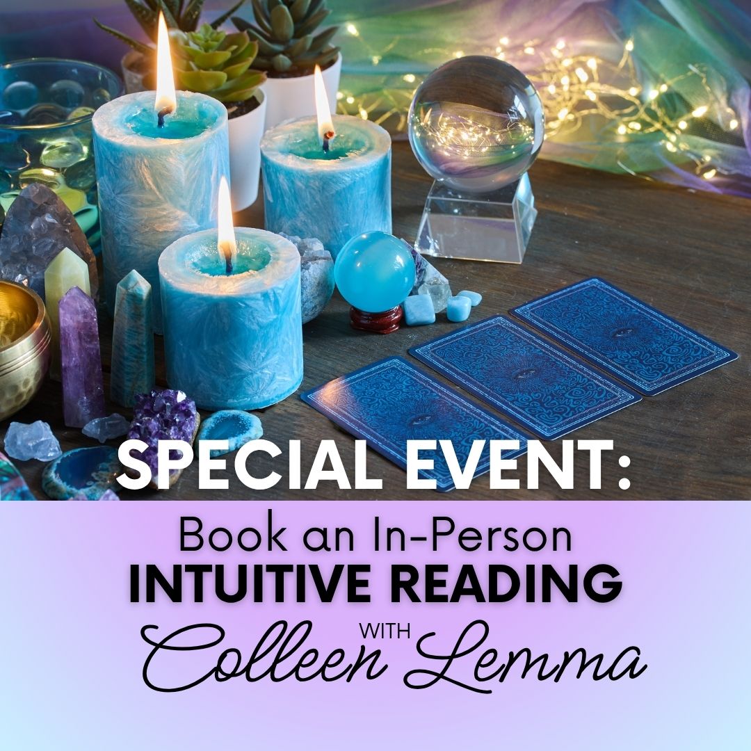 SPECIAL EVENT: In-Person Readings with Colleen!