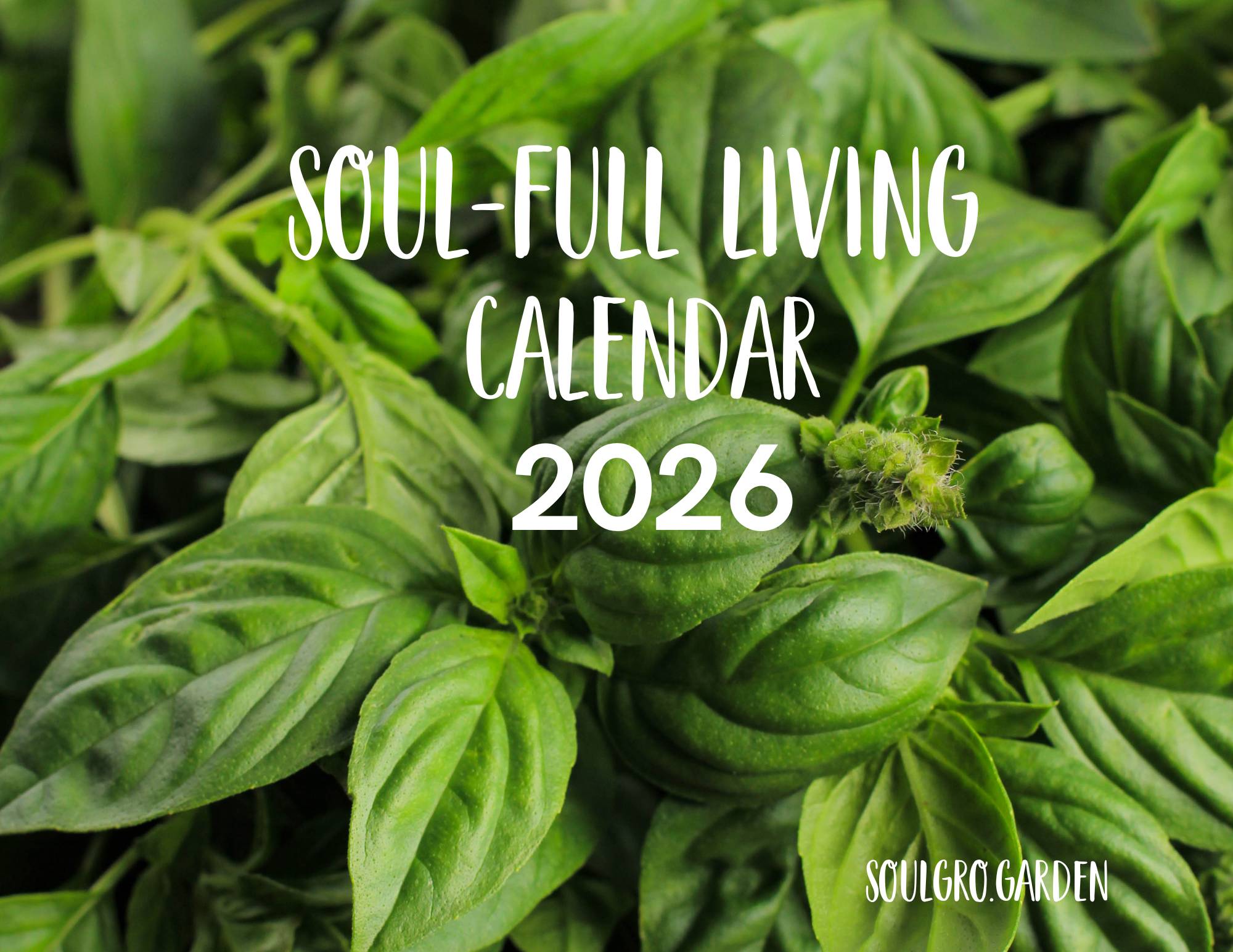 2026 SOUL-FULL LIVING CALENDAR PREVIEW