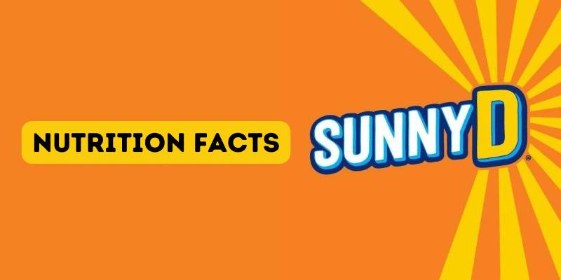 Sunny D Nutrition Facts