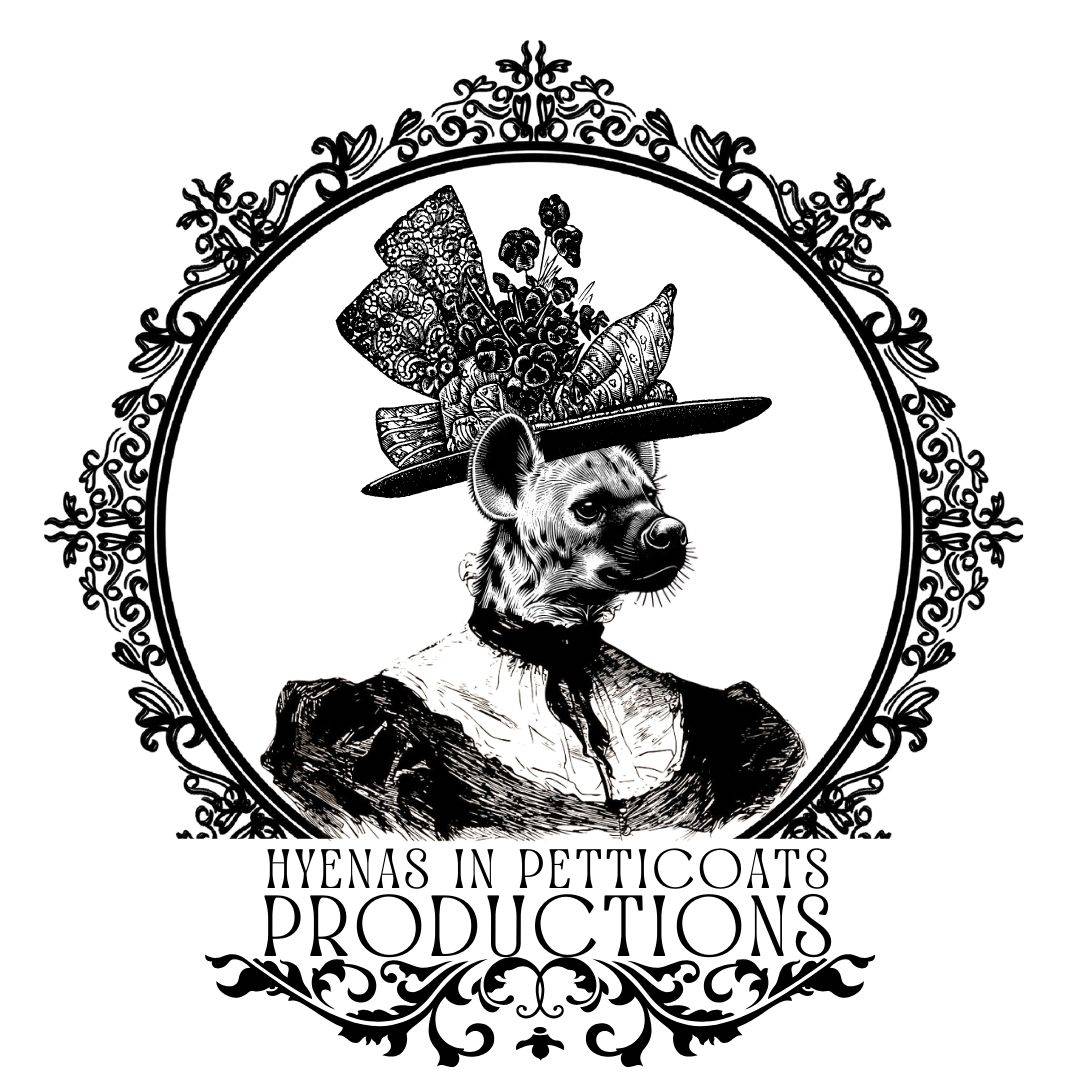 Hyenas in Petticoats Productions