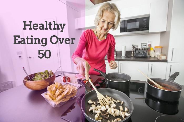 Healthy Eating Over 50