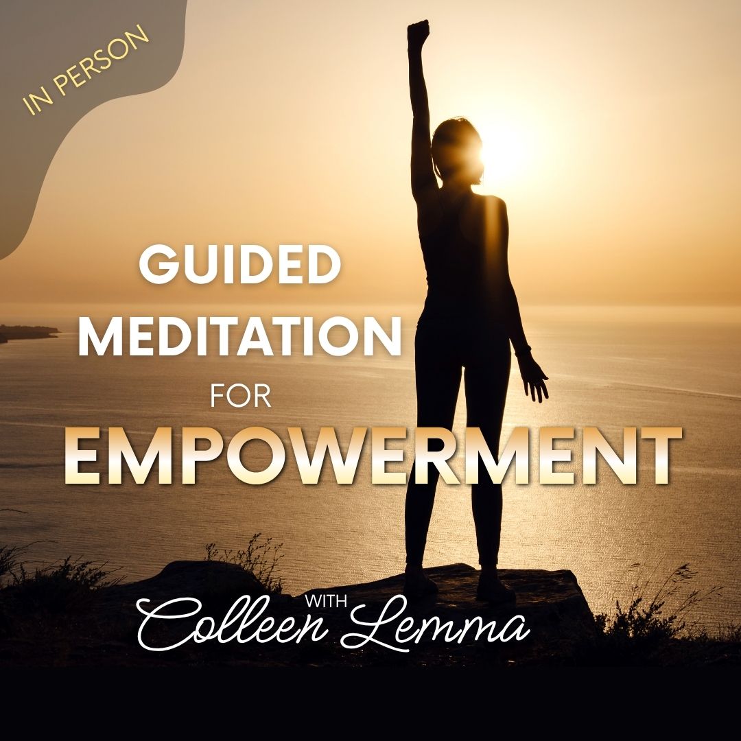 IN PERSON EVENT: Guided Meditation & Group Hypnosis for Empowerment