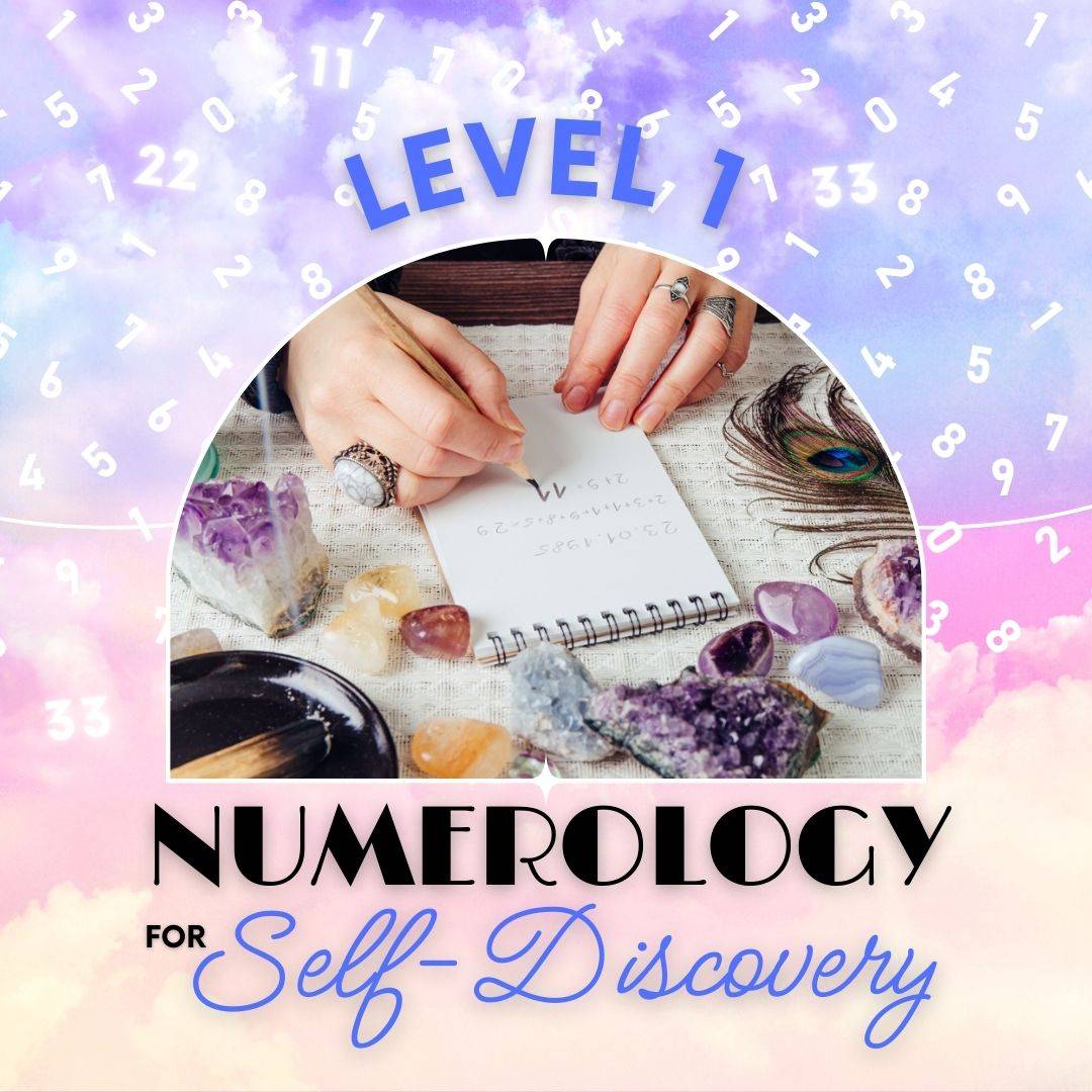 Numerology for Self-Discovery - Level 1