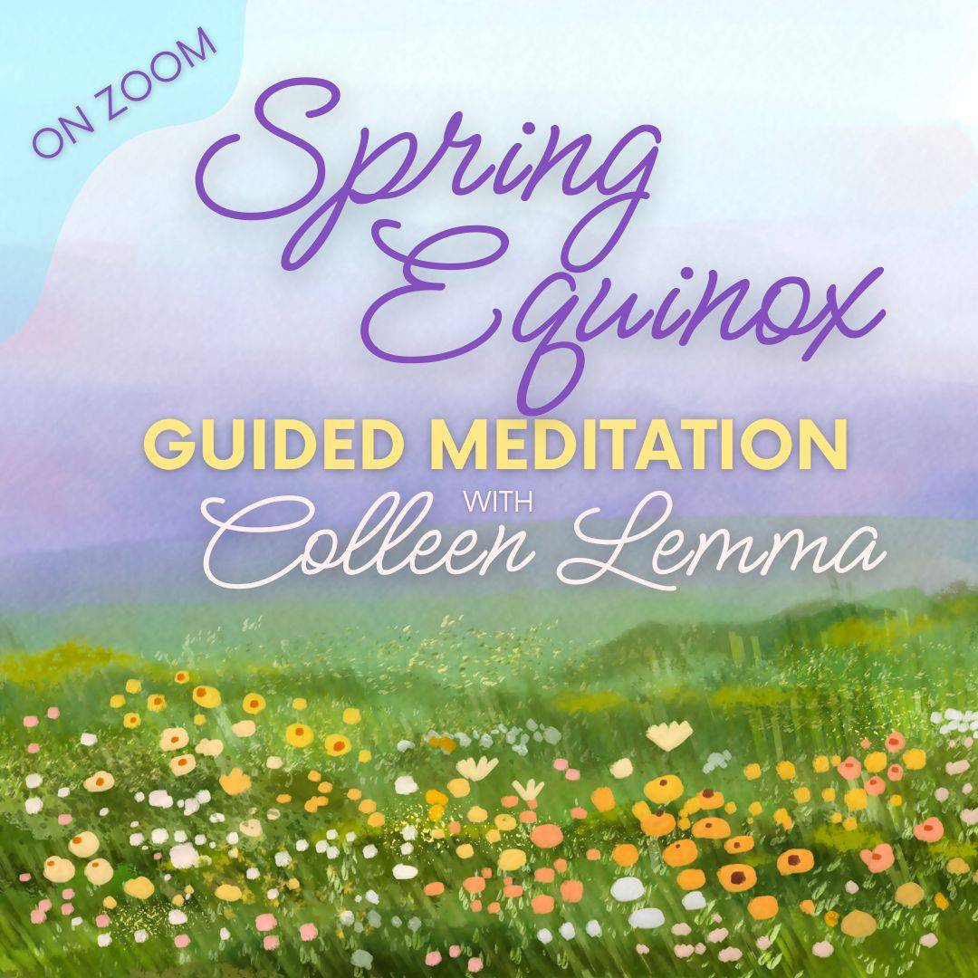 ZOOM EVENT: Spring Equinox Guided Meditation